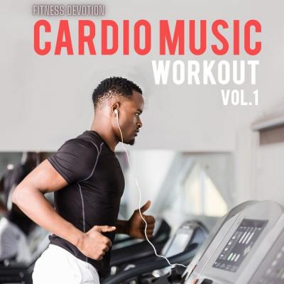 Various Artists - Fitness Devotion - Cardio Music Workout Vol. 1 (2021)