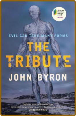 The Tribute by John Byron  _2d46bf39a989b07d63ac832d26873a54