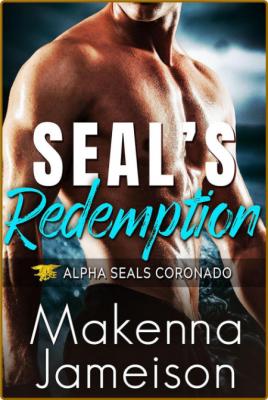 SEALs Redemption Alpha SEALs Coronado - Makenna Jameison