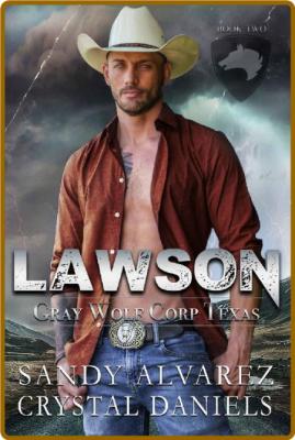 Lawson  GRay Wolf Corp Texas - Crystal Daniels