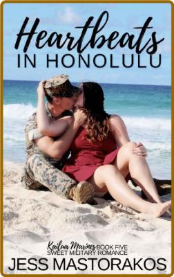 Heartbeats in Honolulu A Sweet - Jess Mastorakos
