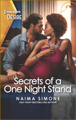 Secrets of a One Night Stand - Naima Simone