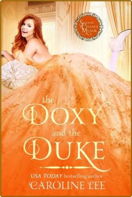 The Doxy and the Duke - Caroline Lee
