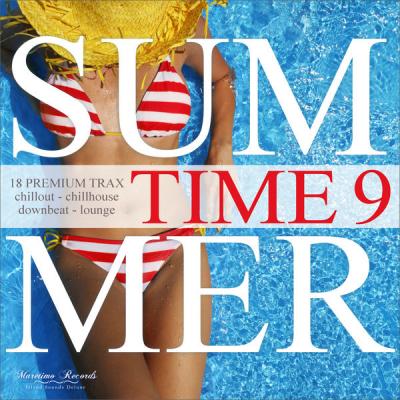 Various Artists - Summer Time Vol. 9 - 18 Premium Trax Chillout Chillhouse Downbeat Lounge (2021).