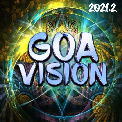 Various Artists - Goa Vision 2021.2 (2021)