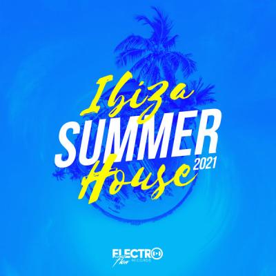Various Artists - Ibiza Summer House 2021 (2021)