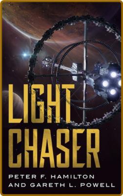 Light Chaser - Peter F  Hamilton