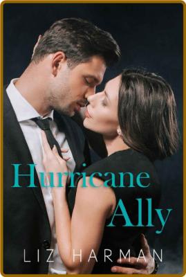Hurricane Ally (Return Tavern B - Liz Harman