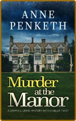 MURDER AT THE MANOR _557c2af85c527edcd08677f7025a9acd