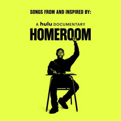 Various Artists - Songs from and Inspired by a Hulu Documentary Homeroom (2021)