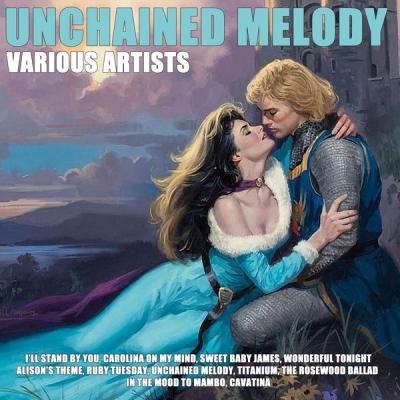 Various Artists - Unchained Melody (2021)