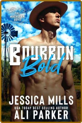 Bourbon Bold - Jessica Mills