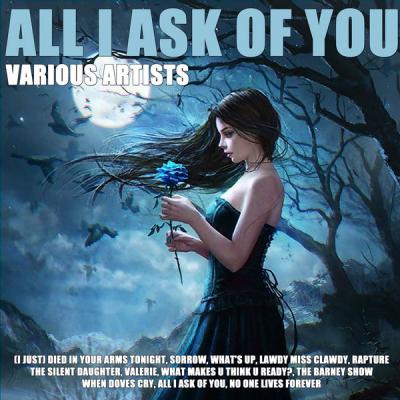 Various Artists - All I Ask Of You (2021)