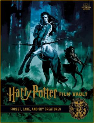 Harry Potter Film Vault - Volume 1 - Forest, Lake, and Sky Creatures