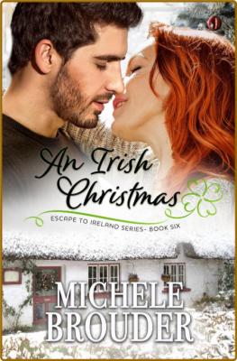 An Irish Christmas Escape to Ireland 6 - Michele Brouder