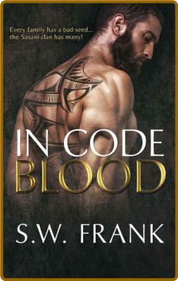 In Code Blood - S W  Frank