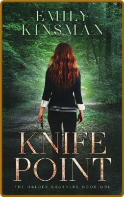 Knife Point  The Halder Brother - Emily Kinsman