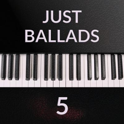 Various Artists - Just Ballads 5 (2021)