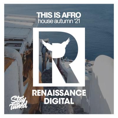 Various Artists - This Is Afro House Autumn '21 (2021)