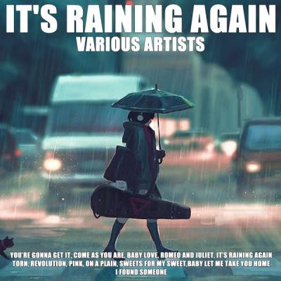 Various Artists - It's Raining Again (2021)