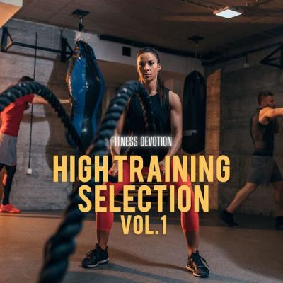 Various Artists - Fitness Devotion - High Training Selection Vol. 1 (2021)
