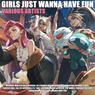 Various Artists - Girls Just Wanna Have Fun (2021)