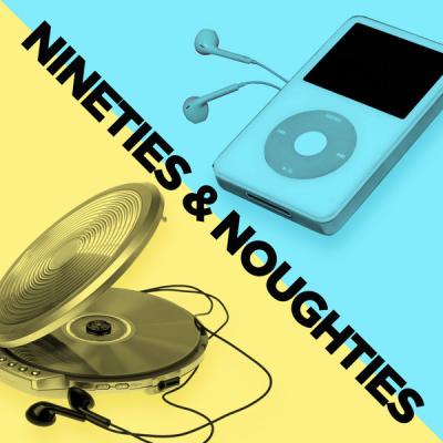 Various Artists - Nineties & Noughties (2021)