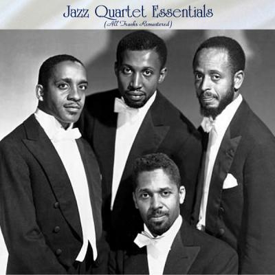 Various Artists - Jazz Quartet Essentials (All Tracks Remastered) (2021)