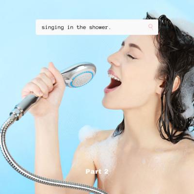 Various Artists - Singing in the Shower - Part 2 (2021)