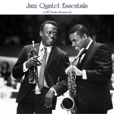 Various Artists - Jazz Quintet Essentials (All Tracks Remastered) (2021)