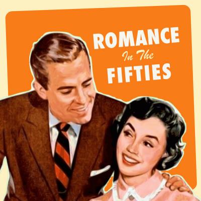 Various Artists - Romance in the Fifties (2021)