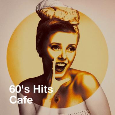 Various Artists - 60's Hits Cafe (2021)