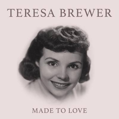 Teresa Brewer - Made To Love (2021)