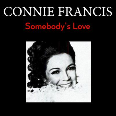 Connie Francis - Somebody's Love (2021)