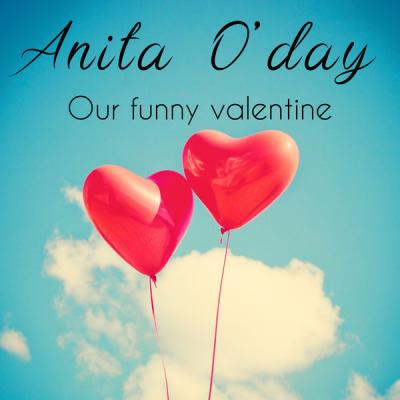 Anita O'Day - Our Funny Valentine (2021)