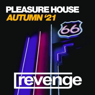 Various Artists - Pleasure House Autumn '21 (2021)