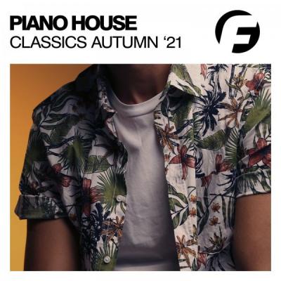Various Artists - Piano House Classics Autumn '21 (2021)