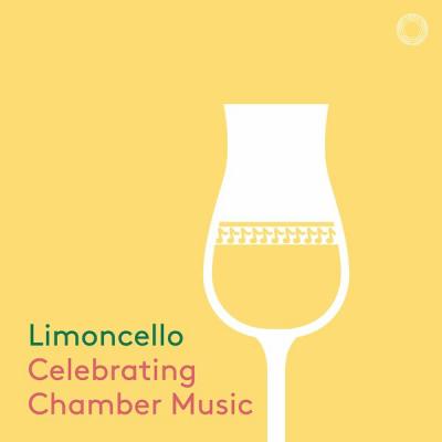 Various Artists - Limoncello Celebrating Chamber Music (2021)
