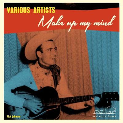 Various Artists - Make Up My Mind (2021)