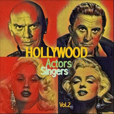 Various Artists - Hollywood Actors Singers · Vol. 2 (2021)