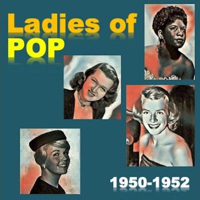 Various Artists - Ladies of Pop 1950-1952 (2020)
