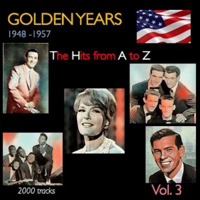 Various Artists - Golden Years 1948-1957 · The Hits from a to Z · Vol. 3 (2021)