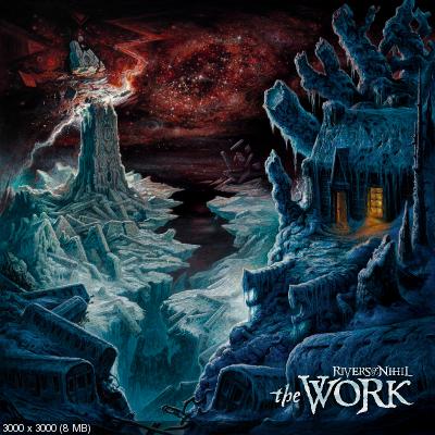 Rivers Of Nihil - The Work (2021)