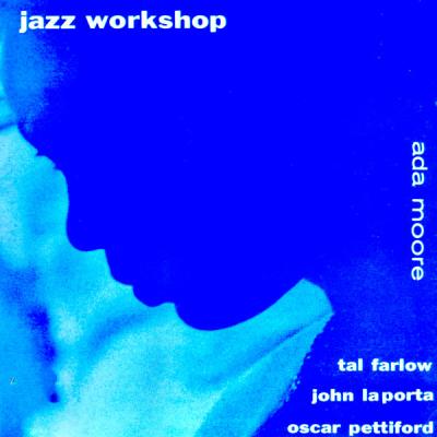 Ada Moore - Jazz Workshop Vol. 3 (Remastered) (2021)