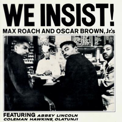 Max Roach - We Insist! Max Roach's Freedom Now Suite (Remastered) (2021)