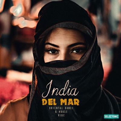 Various Artists - India del Mar Oriental Dance & House Vibe (2021)