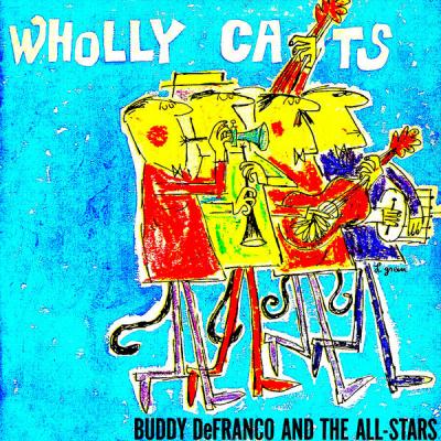 Buddy De Franco - Wholly Cats! (Remastered) (2021)
