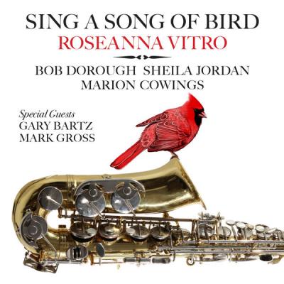 Roseanna Vitro - Sing a Song of Bird (2021)
