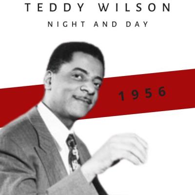 Teddy Wilson - Night and Day (1956) (2021)
