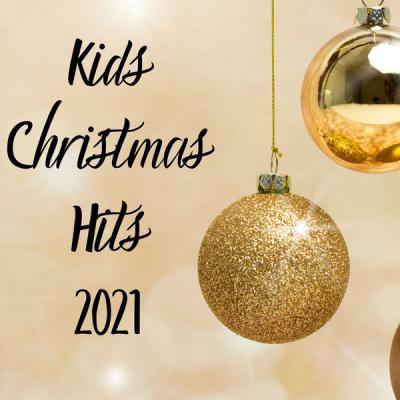 Various Artists - Kids Christmas Hits 2021 (2021)